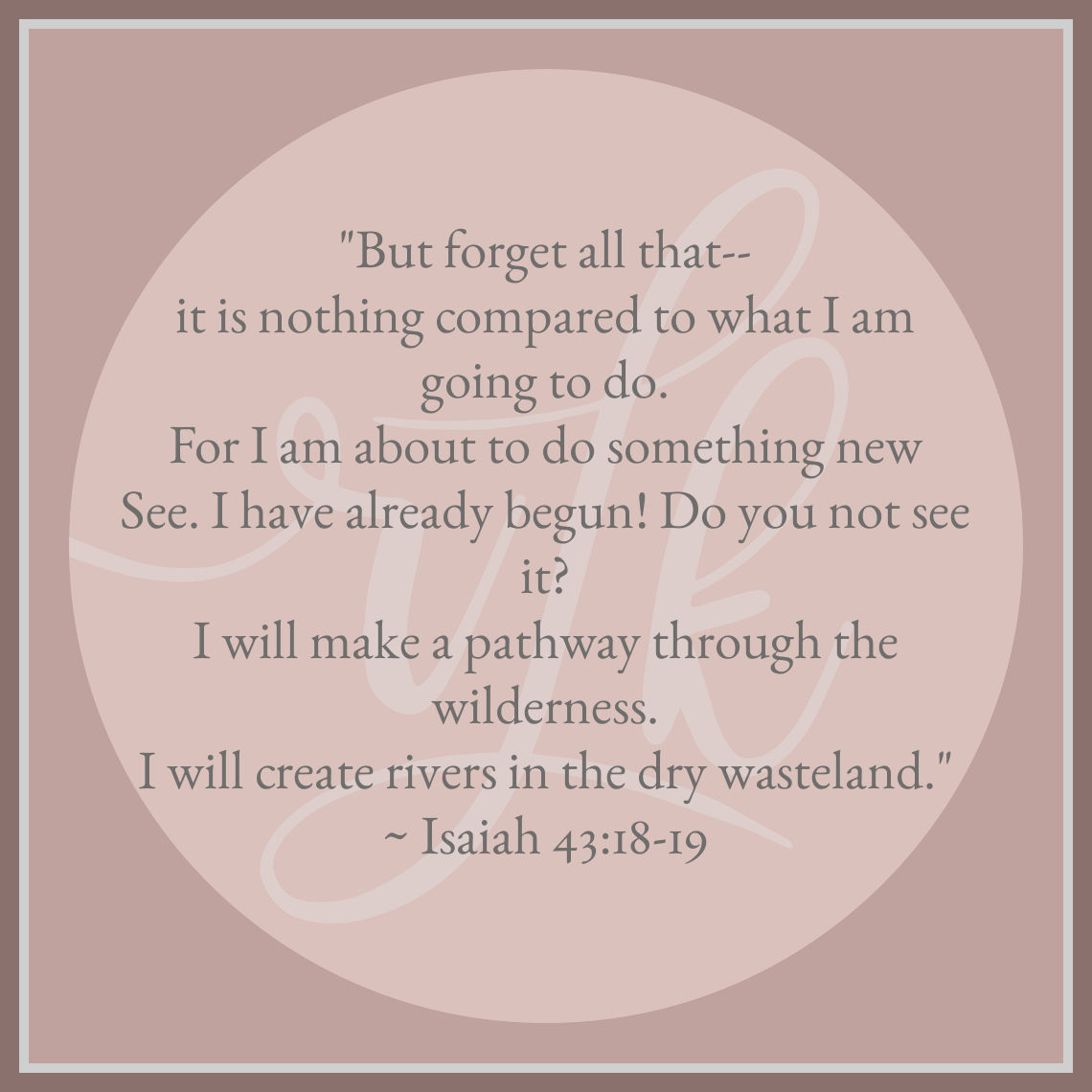 Isaiah 43 18-19